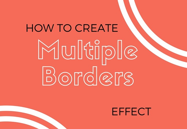 How to create multiple borders effect using css outline and box shadow