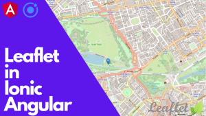 Add leaflet to Ionic Angular [Screencast] - Technbuzz.com